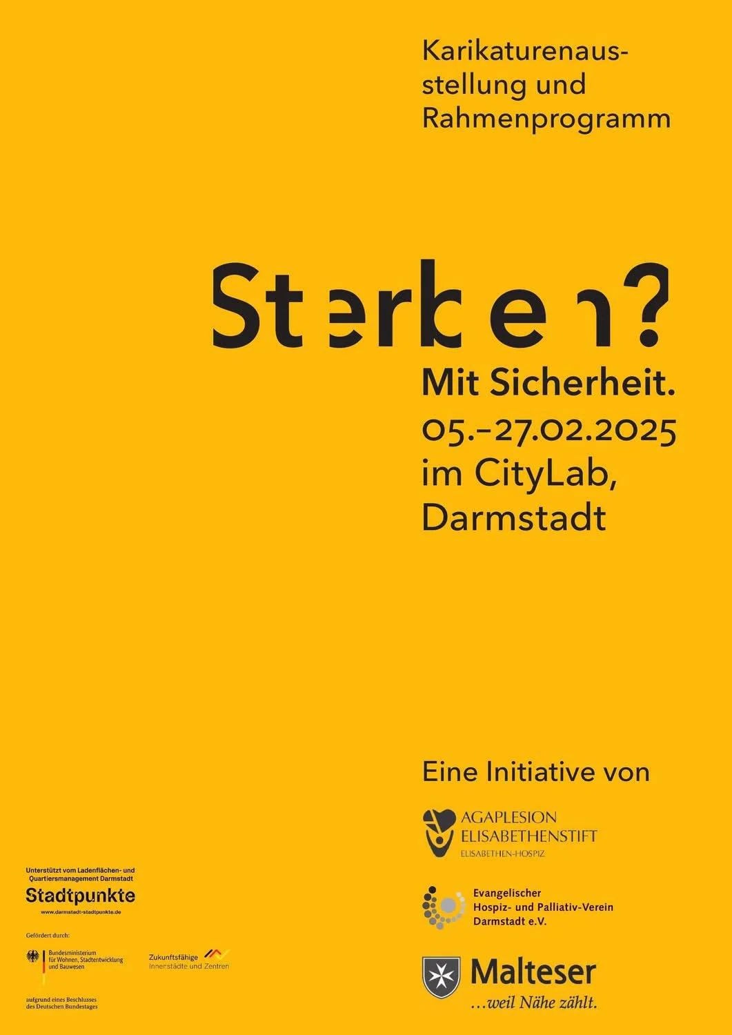 Gelbes Plakat zur Ausstellung „Sterben? Mit Sicherheit.“ im CityLab Darmstadt im Februar 2025.