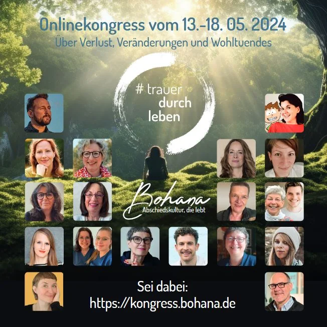 bohana-onlinekongress-trauer-durchleben-2024 Plakat zum Bohana-Onlinekongress „Trauer durchleben“ im Mai 2024 mit Porträts der Mitwirkenden.